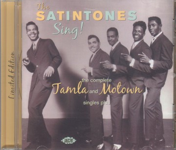 Satintones ,The - Sing! The Complete Tamla And Motown Singles..